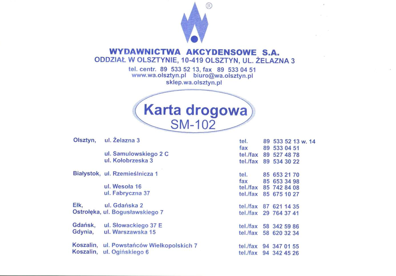 Druki akcydensowe przeznaczone do wypełniania, wykorzystywane w czynnościach urzędowych, handlowych. Niezbędne w funkcjonowaniu firm, urzędów i innych jednostek zgodnie z obowiązującymi normami prawnymi.