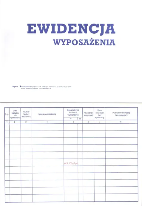 DR Ewidencja wyposażenia O K07 Druki akcydensowe przeznaczone do wypełniania, wykorzystywane w czynnościach urzędowych, handlowych. Niezbędne w funkcjonowaniu firm, urzędów i innych jednostek zgodnie z obowiązującymi normami prawnymi.