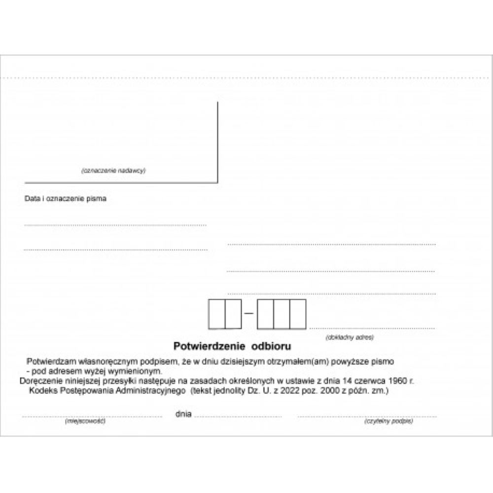 DR Potwierdzenie odbioru (zwrotka) A-6 Samokopia + koperta Druki akcydensowe przeznaczone do wypełniania, wykorzystywane w czynnościach urzędowych, handlowych. Niezbędne w funkcjonowaniu firm, urzędów i innych jednostek zgodnie z obowiązującymi normami prawnymi.