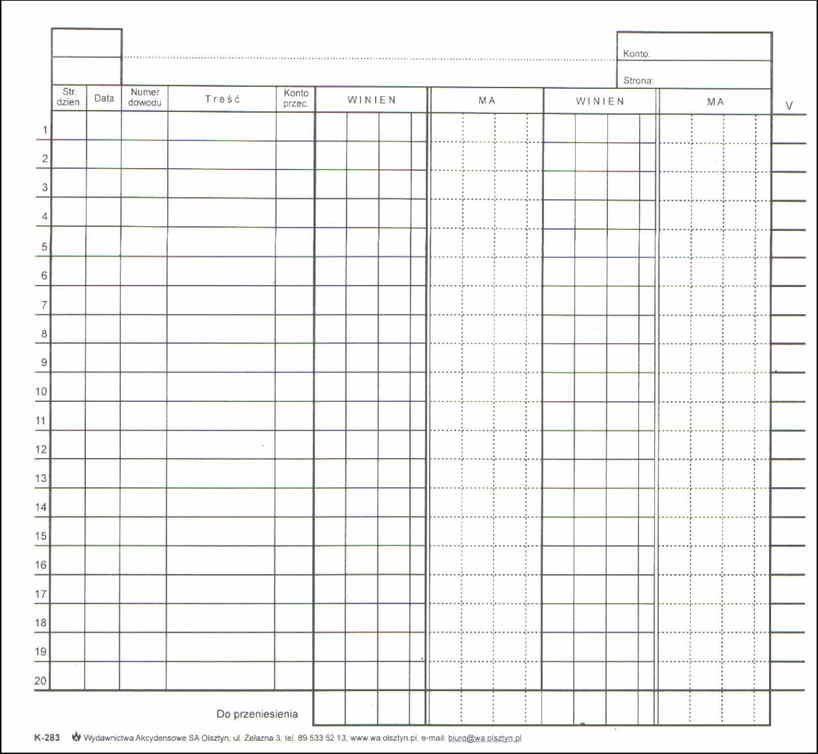 Druki akcydensowe przeznaczone do wypełniania, wykorzystywane w czynnościach urzędowych, handlowych. Niezbędne w funkcjonowaniu firm, urzędów i innych jednostek zgodnie z obowiązującymi normami prawnymi.
